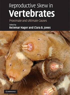 【预售】Reproductive Skew in Vertebrates: Proximate and