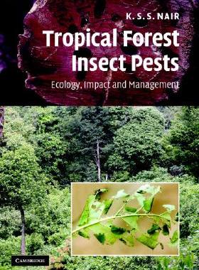 【预售】Tropical Forest Insect Pests: Ecology, Impact, and