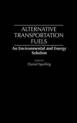 【预售】Alternative Transportation Fuels: An Environmental