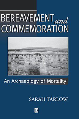 【预售】Bereavement And Commemoration: An Archaeology Of