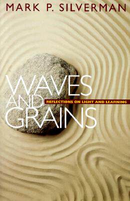 【预售】Waves and Grains: Reflections on Light and Learning