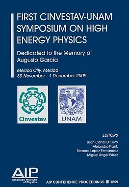 【预售】First Cinvestav-Unam Symposium on High Energy