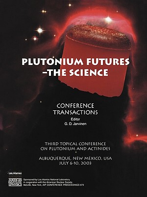 【预售】Plutonium Futures -- The Science: Third Topical