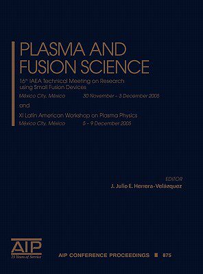 【预售】Plasma and Fusion Science: 16th IAEA Technical