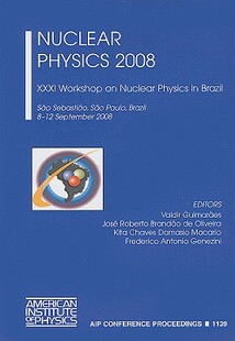 Physics Nuclear 预售 XXXI Workshop 2008