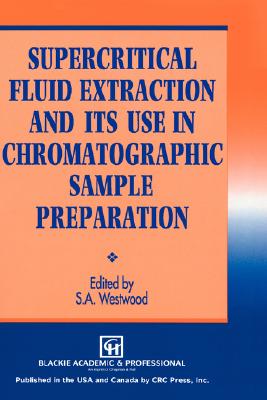 【预售】Supercritical Fluid Extraction and Its Use in