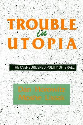 【预售】Trouble in Utopia: The Overburdened Polity of