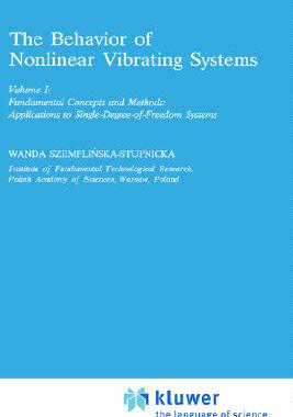 【预售】The Behaviour of Nonlinear Vibrating Systems: Volume