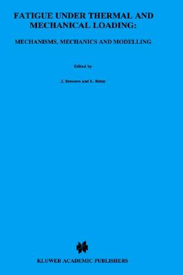 【预售】Fatigue Under Thermal and Mechanical Loading: