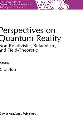 【预售】Perspectives on Quantum Reality: Non-Relativistic