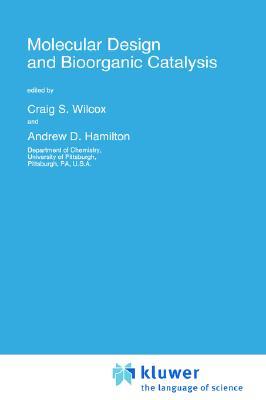 【预售】Molecular Design and Bioorganic Catalysis