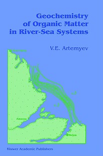 【预售】Geochemistry of Organic Matter in River-Sea Systems