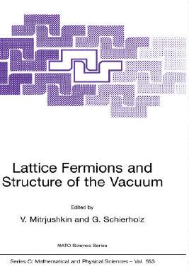 【预售】Lattice Fermions and Structure of the Vacuum