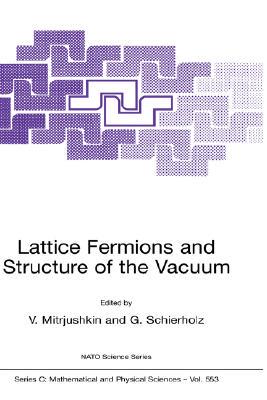【预售】Lattice Fermions and Structure of the Vacuum