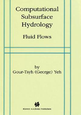 【预售】Computational Subsurface Hydrology: Fluid Flows