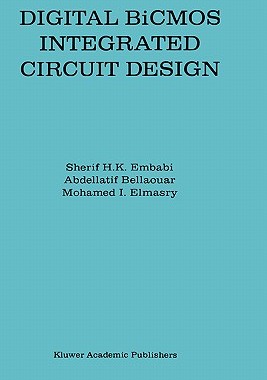 【预售】Digital BICMOS Integrated Circuit Design