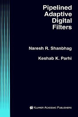 【预售】Pipelined Adaptive Digital Filters