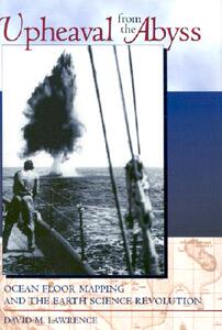 【预售】Upheaval from the Abyss: Ocean Floor Mapping and the