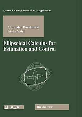 【预售】Ellipsoidal Calculus for Estimation and Control
