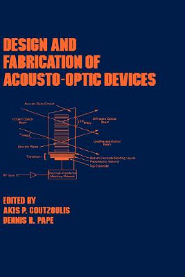 【预售】Design and Fabrication of Acousto-Optic Devices