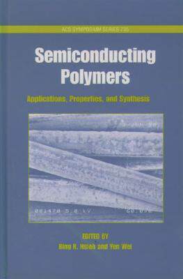 【预售】Semiconducting Polymers, Volume 735: Applications