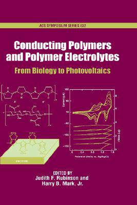 【预售】Conducting Polymers and Polymer Electrolytes: From