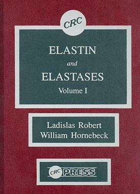 【预售】Elastin and Elastases: Volume I