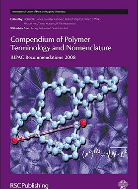 【预售】Compendium of Polymer Terminology and Nomenclature: