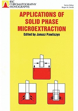 【预售】Applications of Solid Phase Microextraction