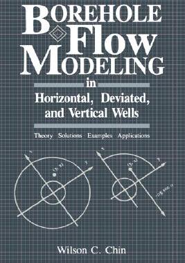 【预售】Borehole Flow Modeling in Horizontal, Deviated, and