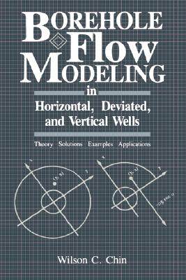 【预售】Borehole Flow Modeling in Horizontal, Deviated, and