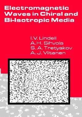 【预售】Electromagnetic Waves in Chiral and Bi-Isotropic