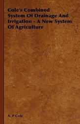 【预售】Cole's Combined System of Drainage and Irrigation -