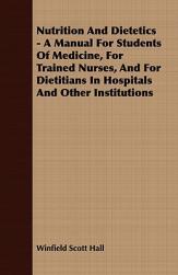 【预售】Nutrition and Dietetics - A Manual for Students of