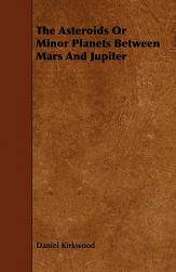 【预售】The Asteroids or Minor Planets Between Mars and