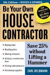 【预售】Be Your Own House Contractor: Save 25% Without