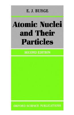 【预售】Atomic Nuclei and Their Particles
