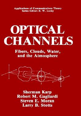 【预售】Optical Channels: Fibers, Clouds, Water and the