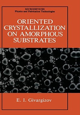 【预售】Oriented Crystallization on Amorphous Substrates