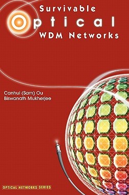 【预售】Survivable Optical WDM Networks