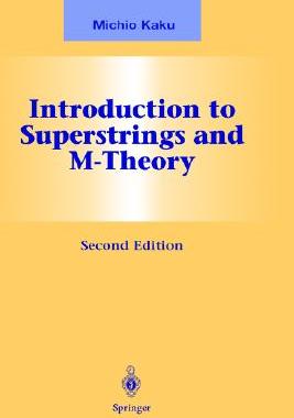 【预售】Introduction to Superstrings and M-Theory