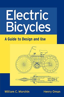 【预售】Electric Bicycles: A Guide To Design And Use