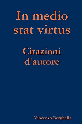 【预售】In Medio Stat Vietnamesertus: Citazioni D'Autore