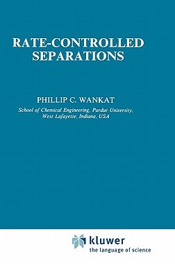 【预售】Rate-Controlled Separations