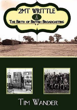 【预售】2mt Writtle - The Birth of British Broadcasting