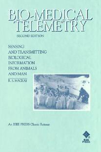 【预售】Bio-Medical Telemetry: Sensing And Transmitting