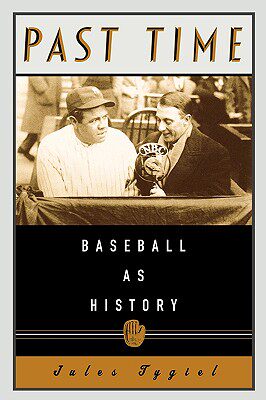 【预售】Past Time: Baseball as History