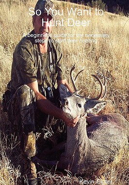 【预售】So You Want to Hunt Deer a Beginner's Guide for the