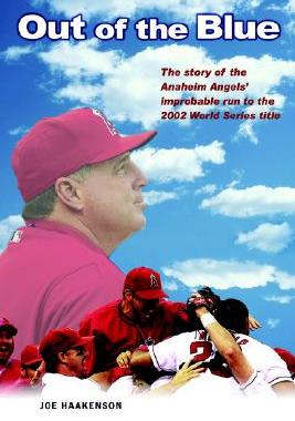 【预售】Out of the Blue: The Story of the Anaheim Angels'