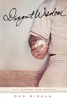 【预售】Dugout Wisdom: Life Lessons from Baseball